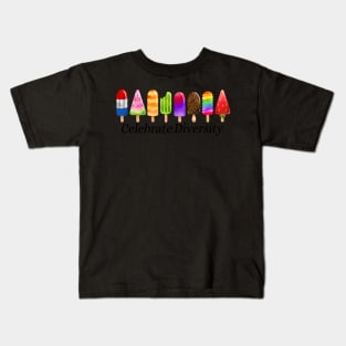 Celebrate Diversity Frozen Popsicle Treats Desserts Kids T-Shirt